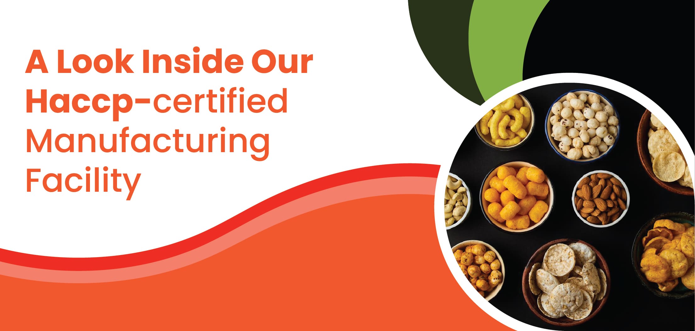 A Look Inside Our HACCP-Certified Manufacturing Facility